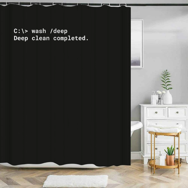 Badeforhæng med sort baggrund og tekst "C:> wash /deep Deep clean completed."